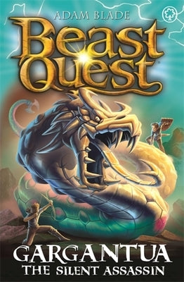 Beast Quest: Gargantua the Silent Assassin: Series 27 Book 4 by Blade, Adam