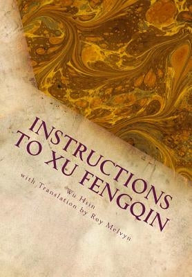 Instructions to Xu Fengqin by Melvyn, Roy