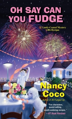 Oh Say Can You Fudge by Coco, Nancy