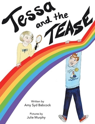 Tessa and the Tease by Babcock, Amy Syd