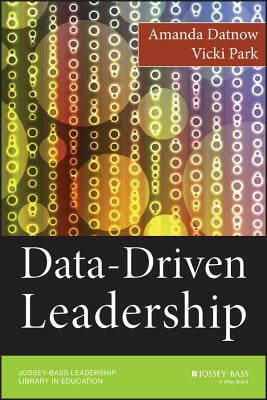 Data-Driven Leadership by Datnow, Amanda