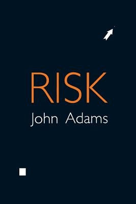 Risk by Adams, John