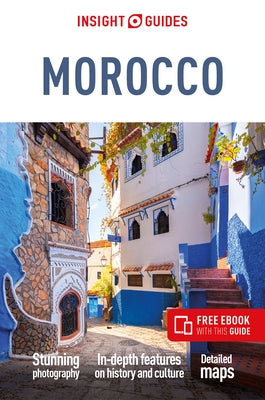 Insight Guides Morocco (Travel Guide with Ebook) by Insight Guides
