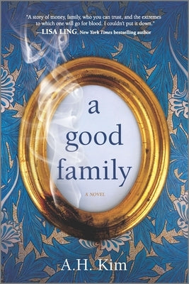 Good Family (Original) by Kim, A. H.