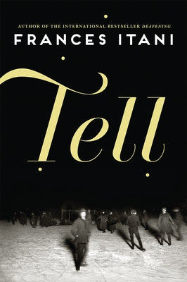 Tell by Itani, Frances