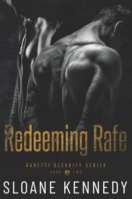 Redeeming Rafe by Kennedy, Sloane