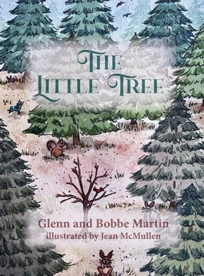 The Little Tree by Martin, Glenn &. Bobbe