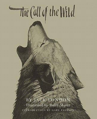 The Call of the Wild by London, Jack