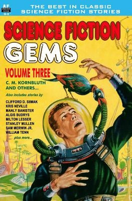 Science Fiction Gems, Vol. Three: C. M. Kornbluth and others by Simak, Clifford D.