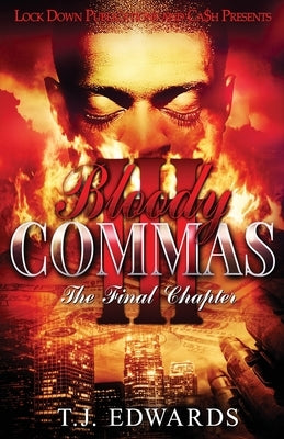 Bloody Commas 3: The Last Chapter by Edwards, T. J.