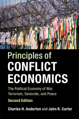 Principles of Conflict Economics by Anderton, Charles H.