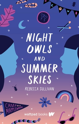 Night Owls and Summer Skies by Sullivan, Rebecca