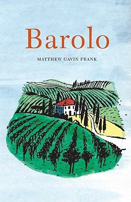 Barolo by Frank, Matthew Gavin