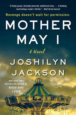Mother May I by Jackson, Joshilyn
