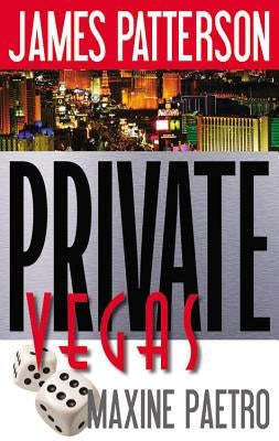 Private Vegas by Patterson, James