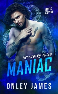 Maniac by James, Onley