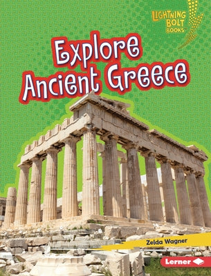 Explore Ancient Greece by Wagner, Zelda