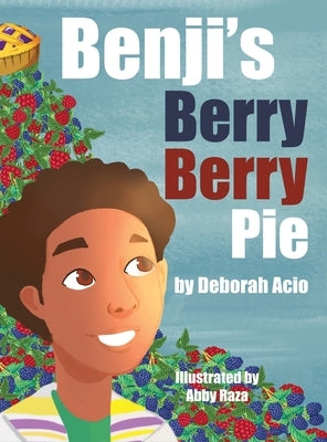 Benji's Berry Berry Pie by Acio, Deborah