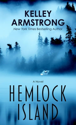 Hemlock Island by Armstrong, Kelley