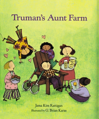 Truman's Aunt Farm by Rattigan, Jama Kim