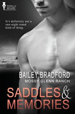 Mossy Glenn: Saddles and Memories by Bradford, Bailey