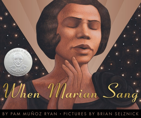 When Marian Sang: The True Recital of Marian Anderson by Ryan, Pam MuÃ±oz