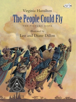 The People Could Fly: The Picture Book by Hamilton, Virginia