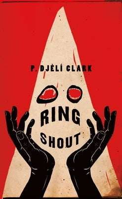 Ring Shout by Clark, P. Dj&#195;&#168;l&#195;&#173;