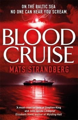 Blood Cruise by Strandberg, Mats