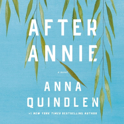 After Annie by Quindlen, Anna