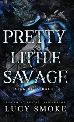 Pretty Little Savage by Smoke, Lucy