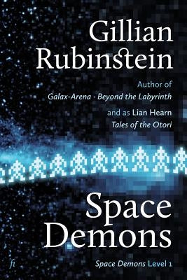 Space Demons by Rubinstein, Gillian