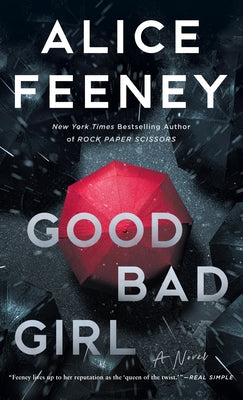 Good Bad Girl by Feeney, Alice