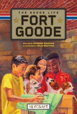 Fort Goode: The Goode Life (Fort Goode 2): The Goode Life (Fort Goode 2) by Bingham, Winsome