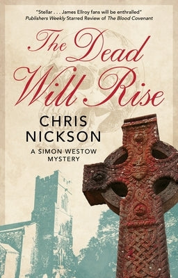 The Dead Will Rise by Nickson, Chris