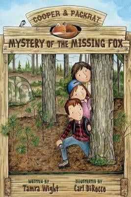 Mystery of the Missing Fox by Wight, Tamra