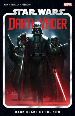 Star Wars: Darth Vader by Greg Pak Vol. 1: Dark Heart of the Sith by Pak, Greg