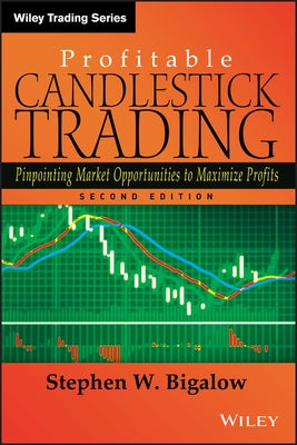 Profitable Candlestick Trading by Bigalow, Stephen W.