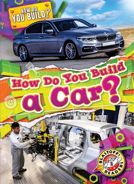 How Do You Build a Car? by Langdo, Bryan