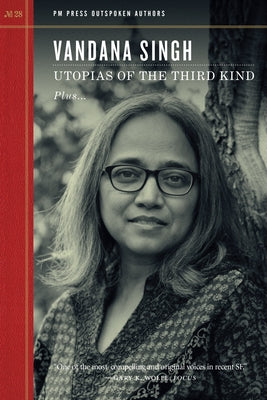 Utopias of the Third Kind by Singh, Vandana