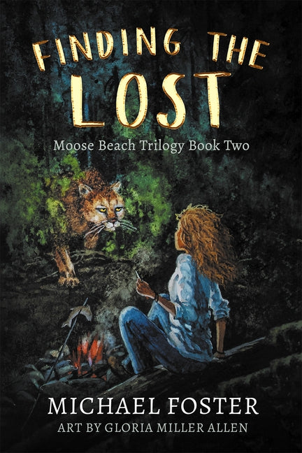 Finding the Lost: The Wild Side Trilogy Book Two by Foster, Michael