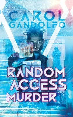 Random Access Murder by Gandolfo, Carol