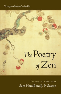 The Poetry of Zen by Hamill, Sam