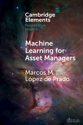 Machine Learning for Asset Managers by L&#195;&#179;pez de Prado, Marcos M.