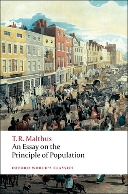 An Essay on the Principle of Population by Malthus, Thomas