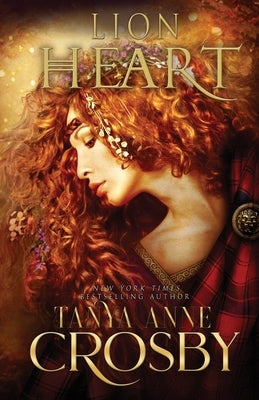 Lion Heart by Crosby, Tanya Anne