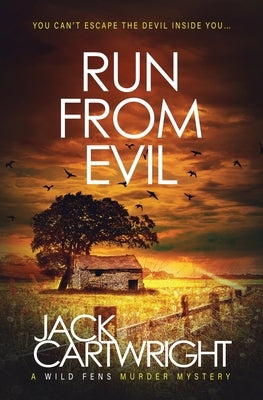 Run From Evil by Cartwright, Jack