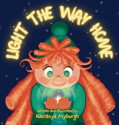 Light the Way Home by Myburgh