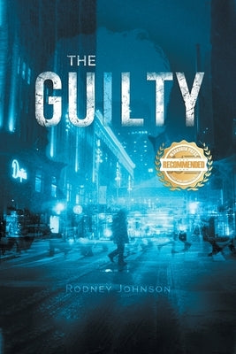 The Guilty by Johnson, Rodney