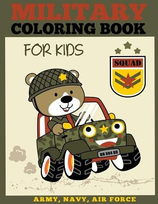 Military Coloring Book for Kids by Dp Kids